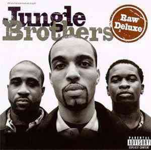 Jungle Brothers - Raw Deluxe