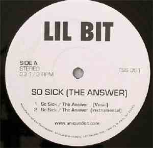 Lil' Bit - So Sick ( The Answer )