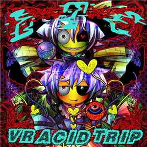 LTC  - VR Acid Trip