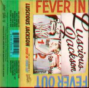 Luscious Jackson - Fever In Fever Out