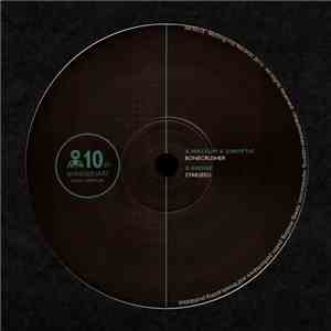 Malsum, Sinoptic, kRoNe - Bonecrusher/Starseed