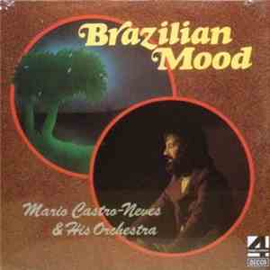Mario Castro-Neves & His Orchestra - Brazilian Mood