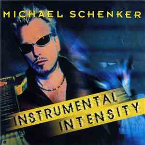 Michael Schenker - Instrumental Intensity