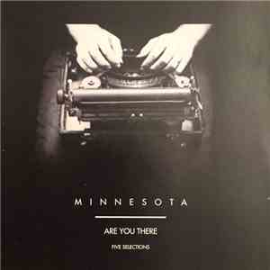 Minnesota  - Are You There - 5 Selections
