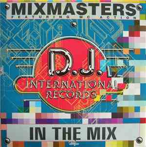 Mixmasters Featuring MC Action - In The Mix
