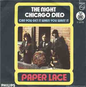 Paper Lace - The Night Chicago Died / Can You Get It When You Want It