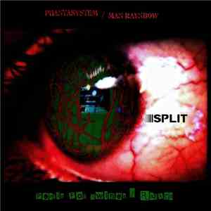 PhantaSystem, Man Raynbow, Pearls For Swines, Razxca - Split