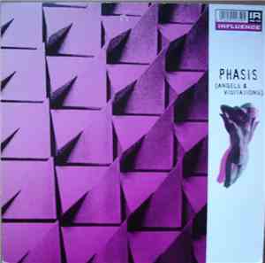 Phasis - Angels & Visitations