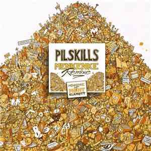 Pilskills - Menkenke Remixe