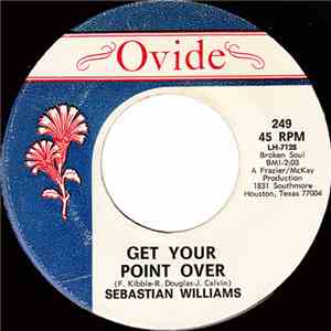 Sebastian Williams - Get Your Point Over / I Don't Care What Mama Said (Bab ...