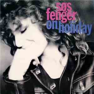 Søs Fenger - On Holiday