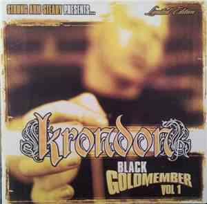 Strong Arm Steady Presents... Krondon - Black Goldmember Vol 1