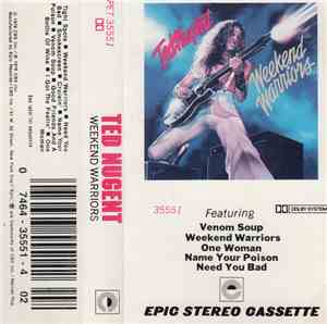 Ted Nugent - Weekend Warriors