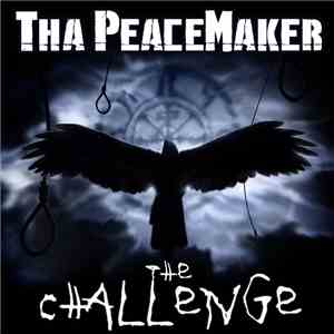Tha Peacemaker - The Challenge