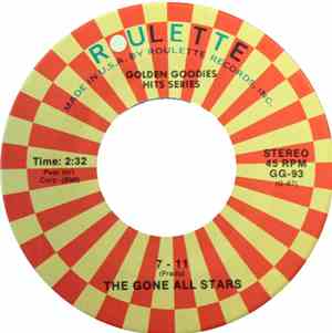 The Gone All Stars / The Royaltones - 7-11 / Flamingo Express