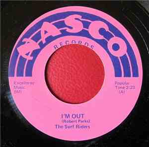 The Surf Riders  - I'm Out