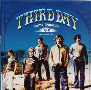 Third Day - Come Together (Exclusive Advance Release)