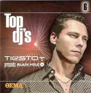 Tiësto - Top Dj's 6 - Tiësto Presents Black Hole Recordings