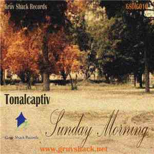 Tonalcaptiv - Sunday Morning
