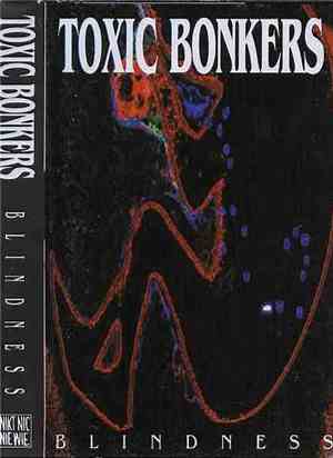Toxic Bonkers - Blindness