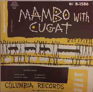 Xavier Cugat & His Orch. - Mambo Gordo