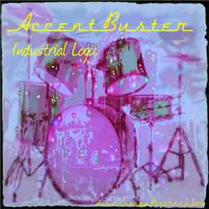 Accentbuster - Industrial Logic
