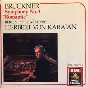 Anton Bruckner - Berliner Philharmoniker, Herbert Von Karajan - Symphony No ...