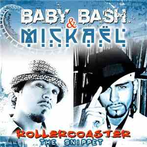 Baby Bash & Mickaël - Rollercoaster
