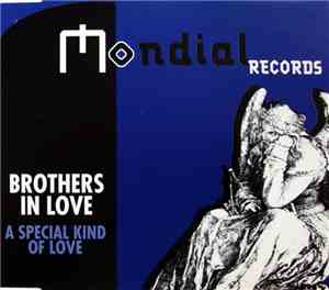 Brothers In Love - A Special Kind Of Love