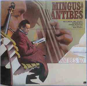 Charles Mingus - Mingus At Antibes
