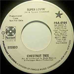 Chestnut Tree - Super Lovin' / Goodness Gracious