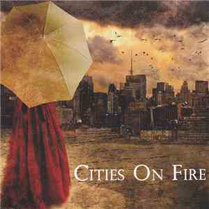 Cities On Fire - Cities On Fire