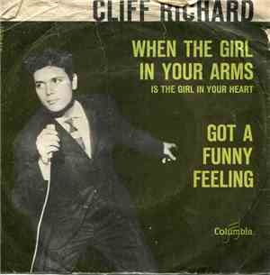 Cliff Richard - When The Girl In Your Arms Is The Girl In Your Heart/Got A  ...