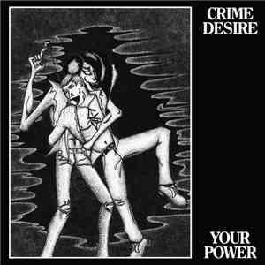 Crime Desire - Your Power