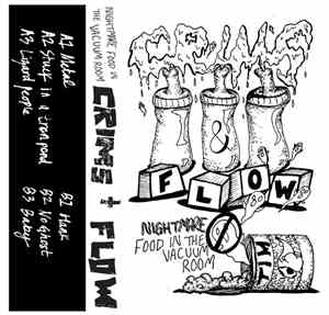Crims & Flow - Nightmare Food in the Vacuum Room