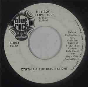 Cynthia & The Imaginations - Hey Boy (I Love You) / Love Is Real