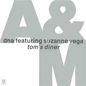 D.N.A. featuring Suzanne Vega - Tom's Diner