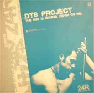 DT8 Project - The Sun Is Shining (Down On Me)