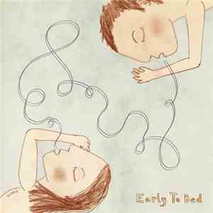 Early To Bed - Early To Bed