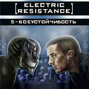 Electric Resistance - S-Боеустойчивость (S-Boeystoichivost)