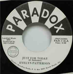 Evelyn Patterson - Just For Today / Your Love Is Gone