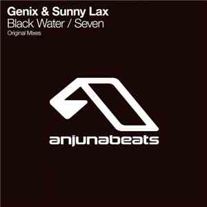 Genix & Sunny Lax - Black Water / Seven
