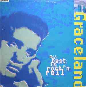 Graceland  - My Best Is Rock N Roll
