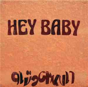 Hey Baby - Plüschkult