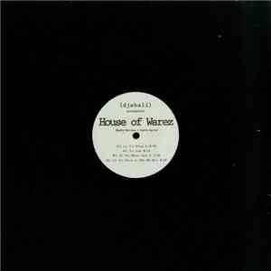 House Of Warez - Djebali Presents House Of Warez