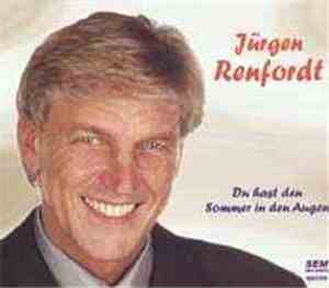 Jürgen Renfordt - Du Hast Den Sommer In Den Augen