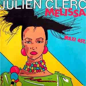 Julien Clerc - Melissa