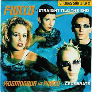 Kosmonova vs. Fiocco - Straight Till The End / Celebrate
