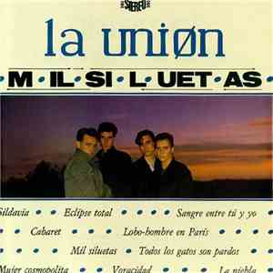 La Uniøn - Mil Siluetas