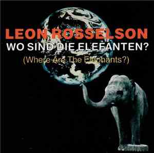 Leon Rosselson - Wo Sind Die Elefanten?